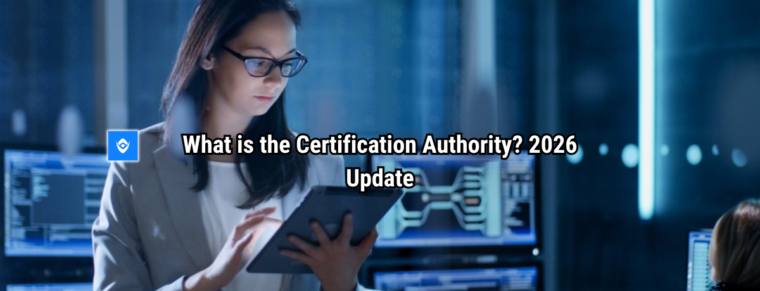 What is the Certification Authority
